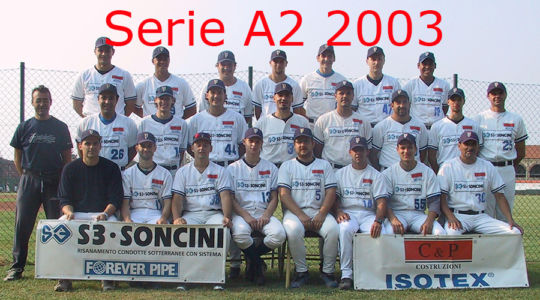 Squadra serie A2 2003 “S3 SONCINI”